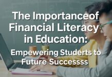 The Importance of Financial Literacy in Education: Empowering Students for Future Success The Importance of Financial Literacy in Education: Empowering Students for Future Success