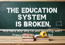 The Education System Is Broken, and Here’s Why I’m Tired of Pretending It’s Not The Education System Is Broken, and Here's Why I'm Fed Up with Pretending It's Not